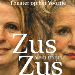 Zus van mijn Zus - 21 Juni 16:00 uur